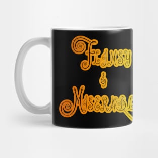 Flimsy and Miserable Mug